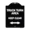 Signmission Truck Turn Area Keep Clear W/ Bidirectional Arrow Heavy-Gauge Alum Sign, 24" x 18", BW-1824-22784 A-DES-BW-1824-22784 - alternate 1